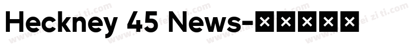 Heckney 45 News字体转换